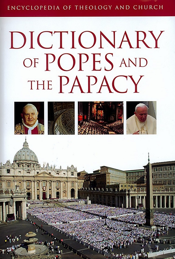 Dictionary of Popes and the Papacy